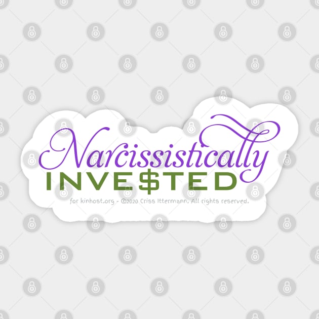 Narcissistically Invested - darker text Sticker by Kinhost Pluralwear